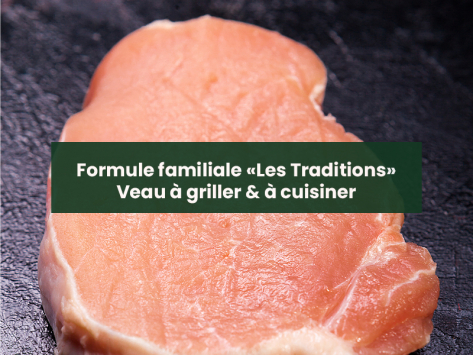 formule-tradition-viande-de-veau-vente-a-la-ferme-boeuf-vente-directe-ferme-bethanoun-pays-basque-labastide-clairence